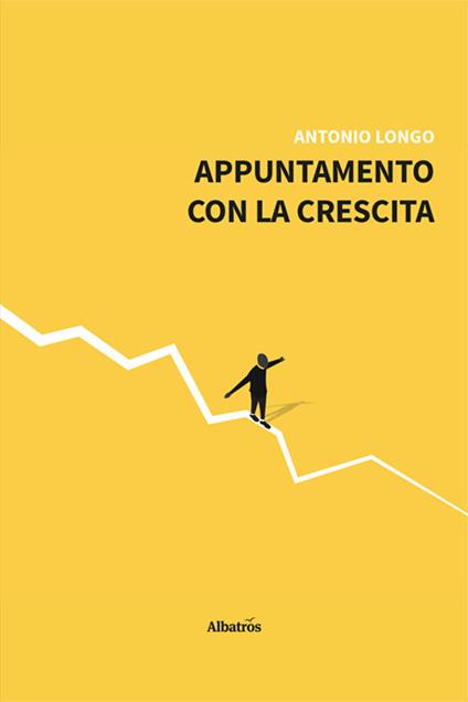 Appuntamento con la crescita - Antonio Longo - copertina
