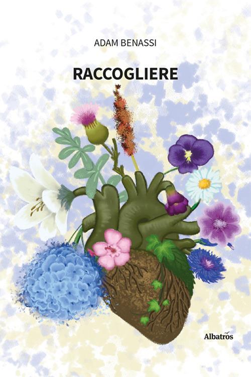 Raccogliere - Adam Benassi - copertina