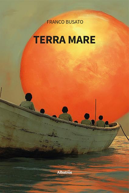 Terra mare. Il viaggio di «Sensibile alle onde» - Franco Busato - copertina