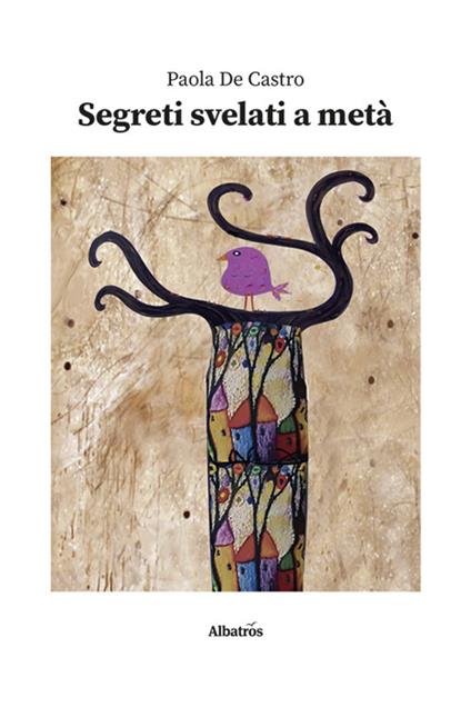 Segreti svelati a metà - De Castro Paola - copertina