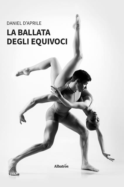 La ballata degli equivoci - Daniel D'Aprile - ebook