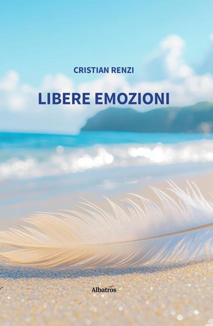 Libere emozioni - Cristian Renzi - ebook
