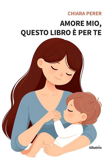 Amore mio, questo libro è per te - Chiara Perer - ebook