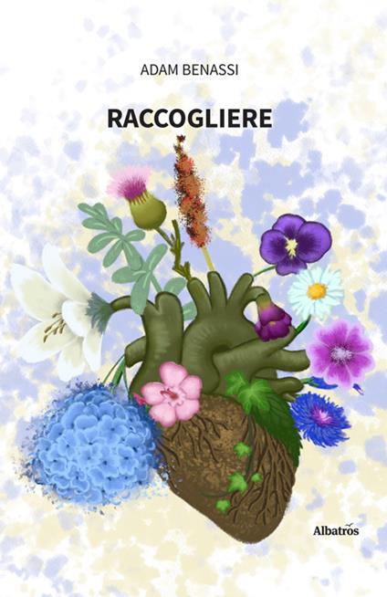 Raccogliere - Adam Benassi - ebook