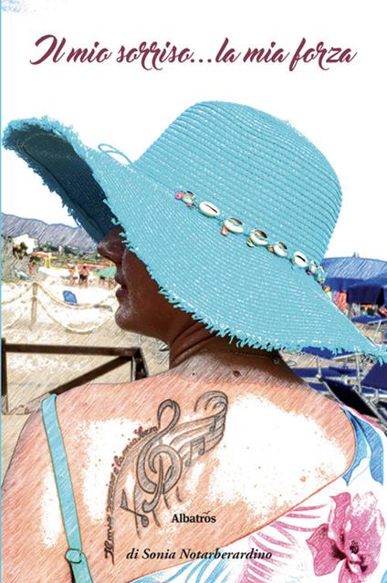 Il mio sorriso... la mia forza - Sonia Notarberardino - ebook