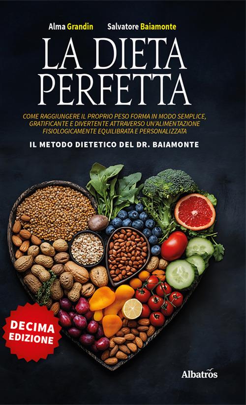 La dieta perfetta - Salvatore Baiamonte,Alma Grandin - copertina