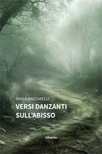 Versi danzanti sull'abisso