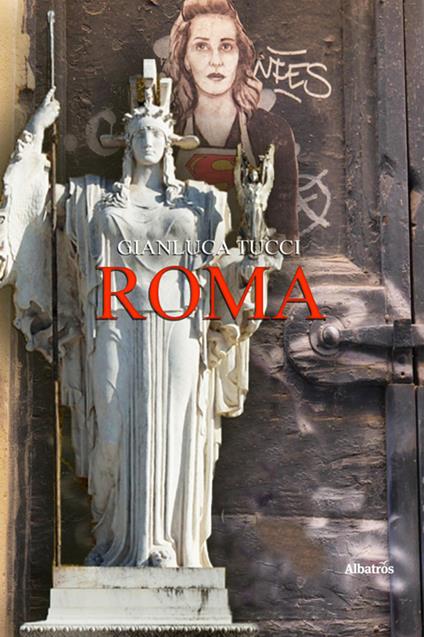 Roma - Gianluca Tucci - ebook