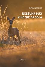 Nessuna può vincere da sola