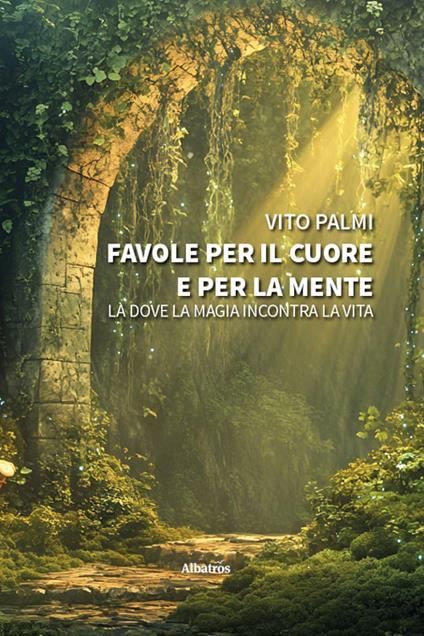 Favole per il cuore e per la mente - Vito Palmi - copertina