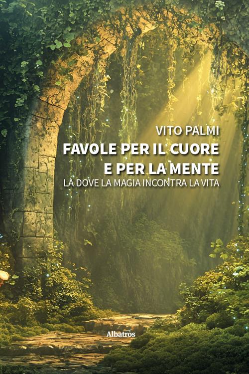Favole per il cuore e per la mente - Vito Palmi - copertina