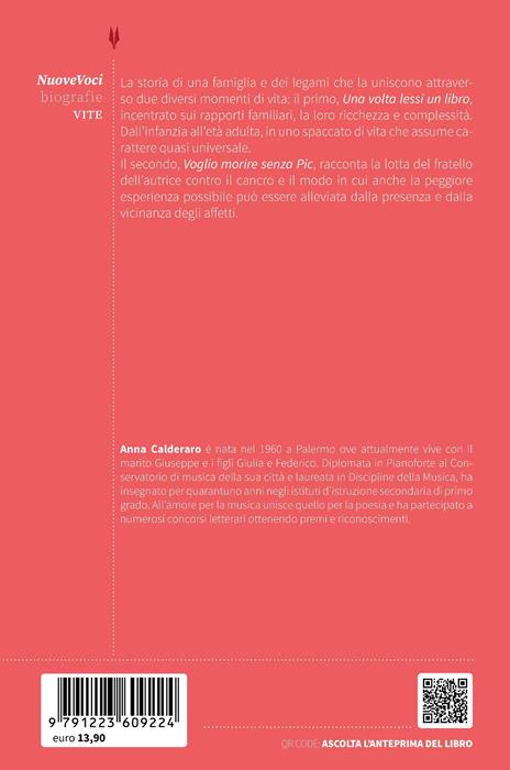 Una volta lessi un libro. Voglio morire senza Pic - Anna Calderaro - 5