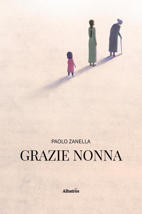 Grazie nonna - Paolo Zanella - copertina