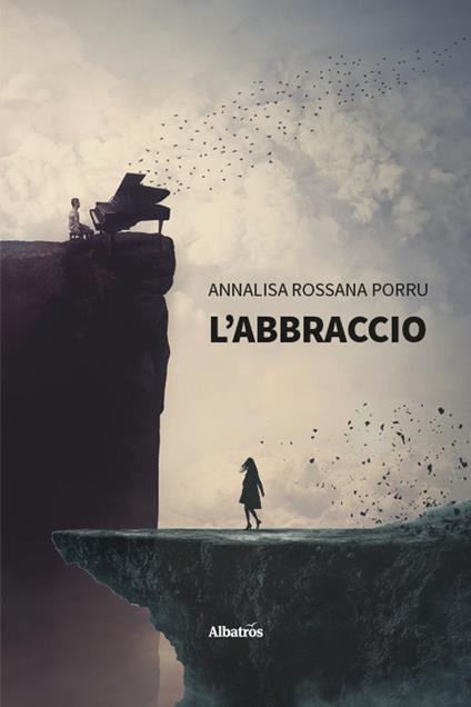 L'abbraccio - Annalisa Rossana Porru - copertina
