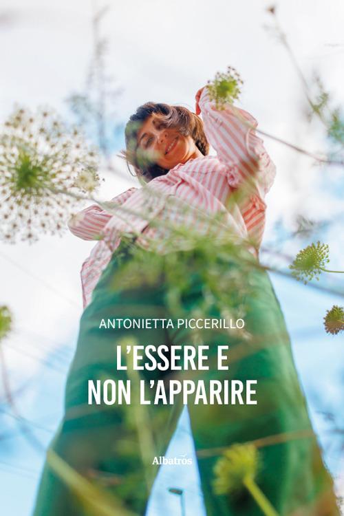 L'essere e non l'apparire - Antonietta Piccerillo - copertina