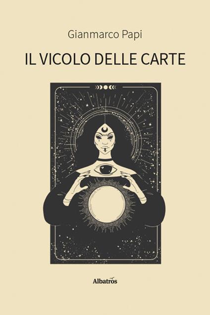 Il vicolo delle carte - Gianmarco Papi - copertina