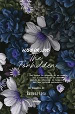 Hide or love. The forbidden