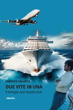 Due vite in una. Il tempo non basta mai