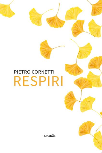 Respiri - Pietro Cornetti - ebook