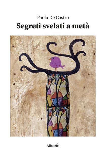 Segreti svelati a metà - De Castro Paola - ebook