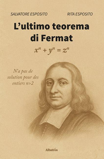 L' ultimo teorema di Fermat - Rita Esposito,Salvatore Esposito - ebook