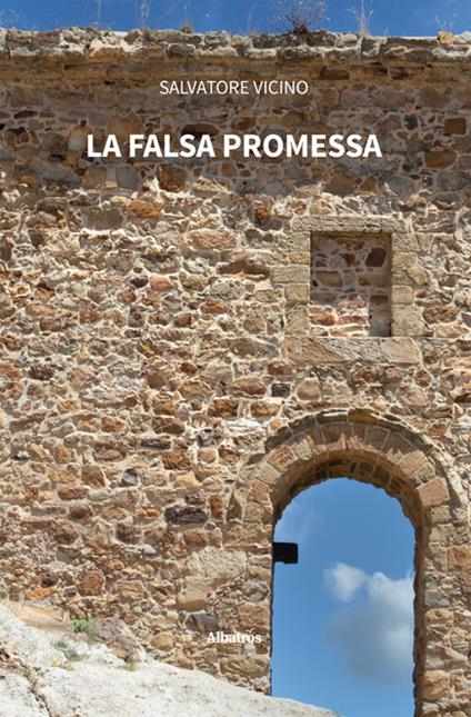 La falsa promessa - Salvatore Vicino - ebook