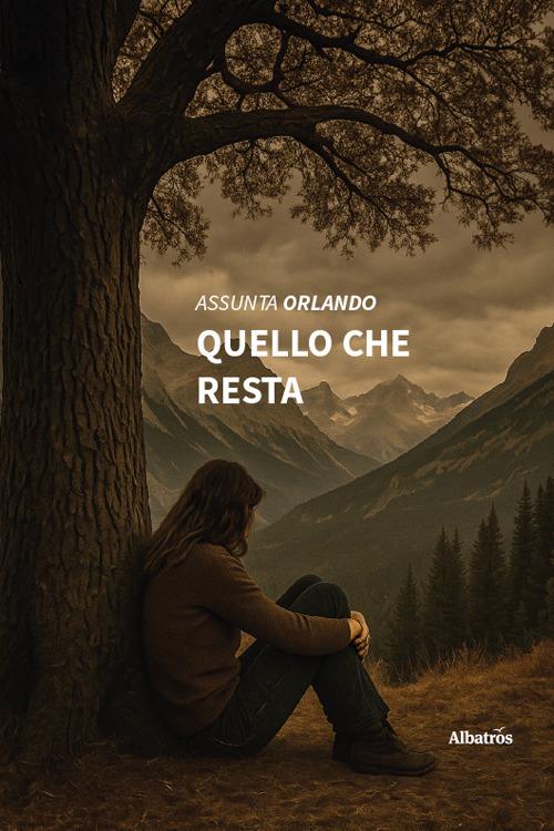 Quello che resta - Assunta Orlando - copertina