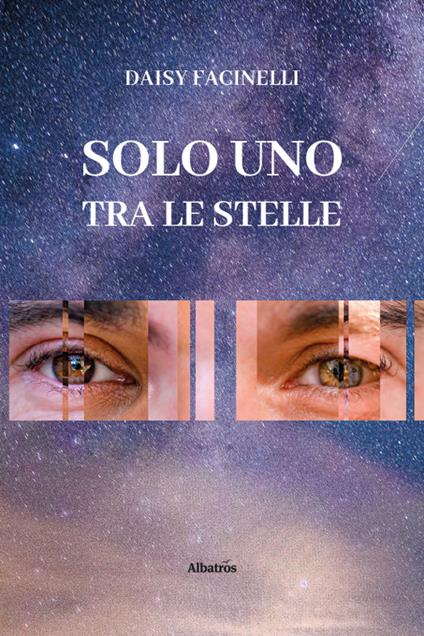 Solo uno tra le stelle. Alla mia piccola energica bambina interiore - Daisy Facinelli - copertina