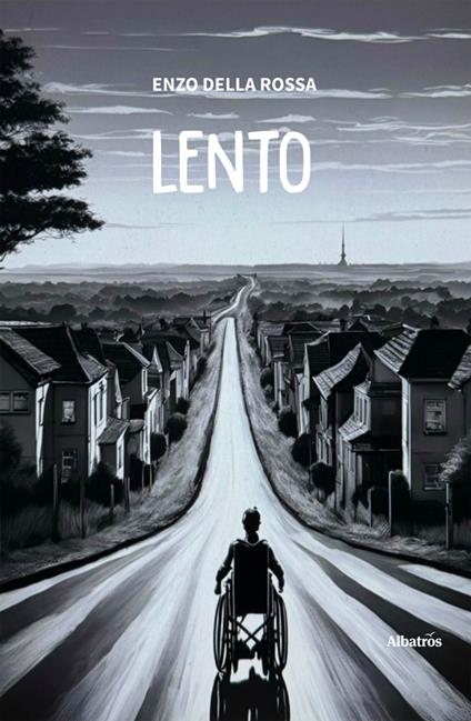 Lento - Enzo Della Rossa - ebook