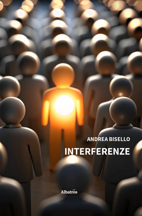 Interferenze - Andrea Bisello - ebook