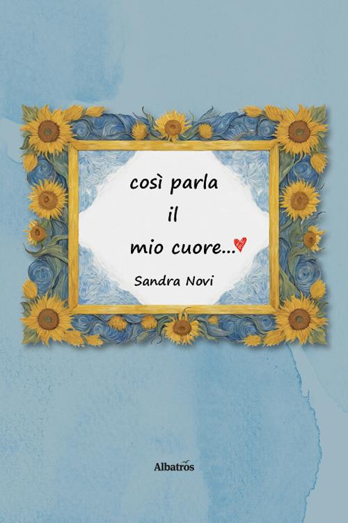 Così parla il mio cuore - Sandra Novi - copertina