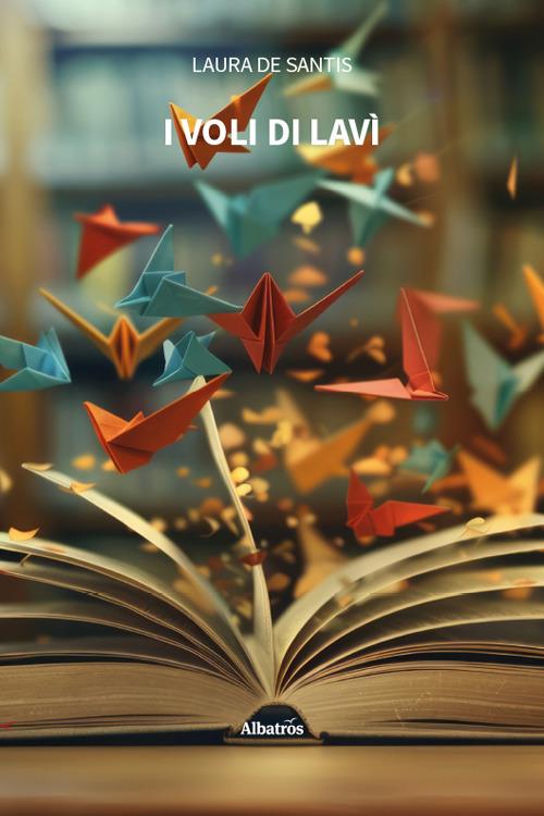 I voli di Lavì - Laura De Santis - copertina