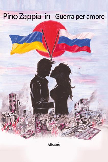 In guerra per amore - Giuseppe Zappia - copertina