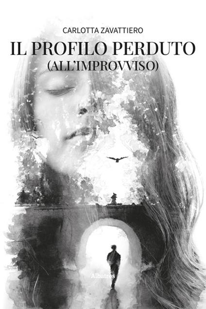 Il profilo perduto (all'improvviso) - Carlotta Zavattiero - copertina