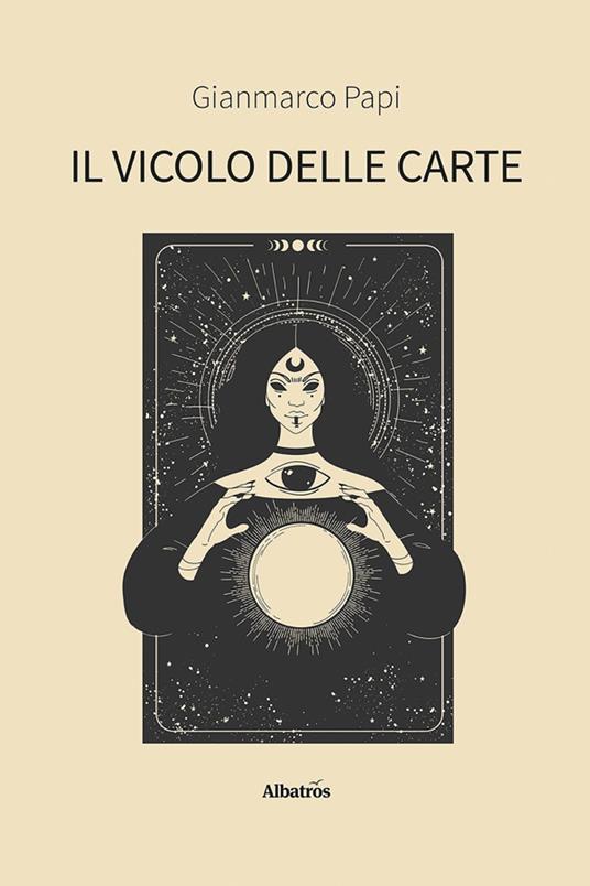 Il vicolo delle carte - Gianmarco Papi - ebook