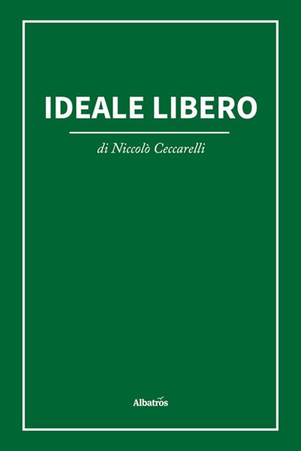 Ideale libero - Niccolò Ceccarelli - ebook