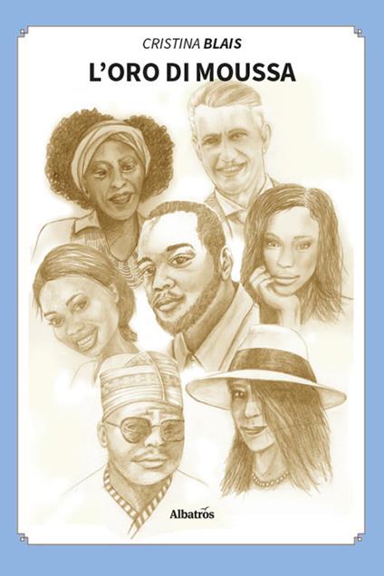 L'oro di Moussa - Cristina Blais - copertina