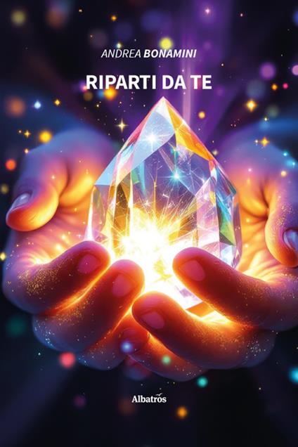 Riparti da te - Andrea Bonamini - copertina