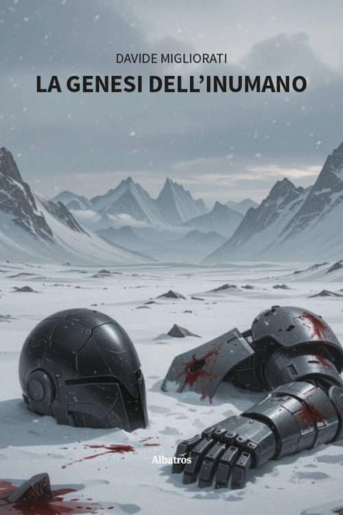 La genesi dell’inumano - Davide Migliorati - copertina