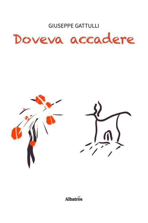 Doveva accadere - Giuseppe Gattulli - ebook