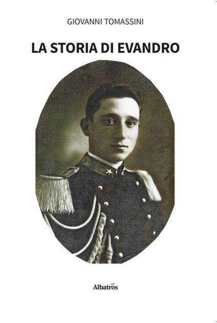 La storia di Evandro - Giovanni Tomassini - ebook