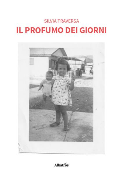 Il profumo dei giorni - Silvia Traversa - copertina