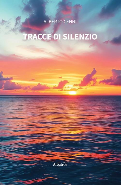 Tracce di silenzio - Alberto Cenni - ebook