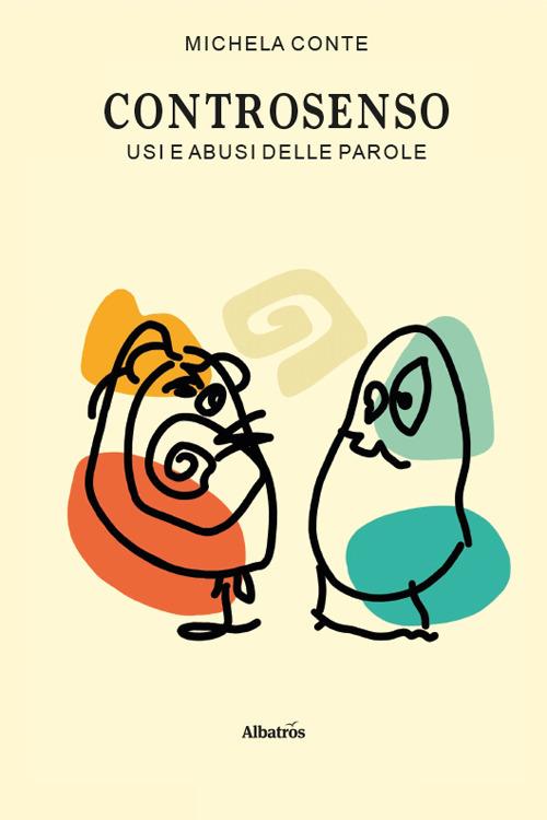 Controsenso. Usi e abusi delle parole - Michela Conte - copertina