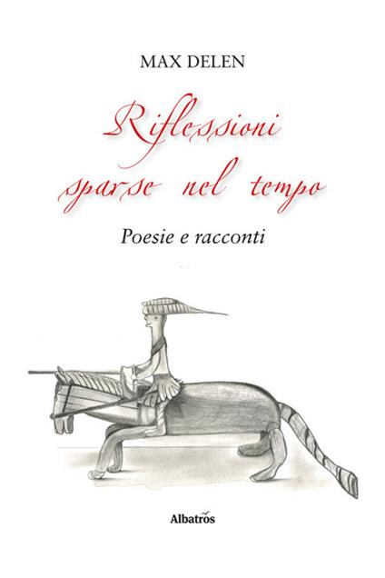 Riflessioni sparse nel tempo - Max Delen - copertina