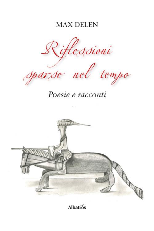 Riflessioni sparse nel tempo - Max Delen - copertina