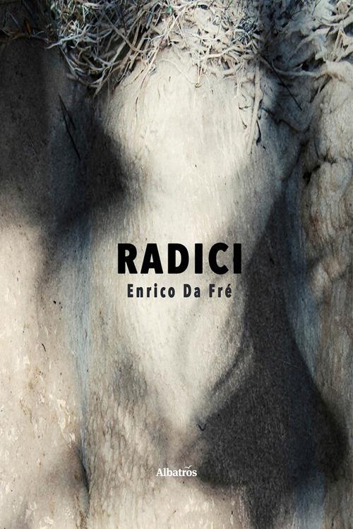Radici - Enrico Da Fré - ebook