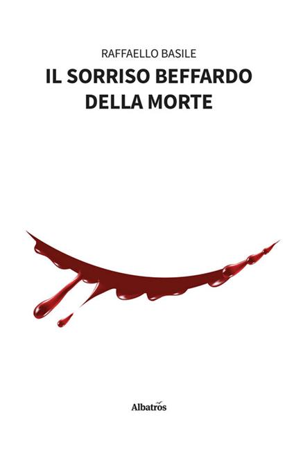 Il sorriso beffardo della morte - Raffaello Basile - ebook
