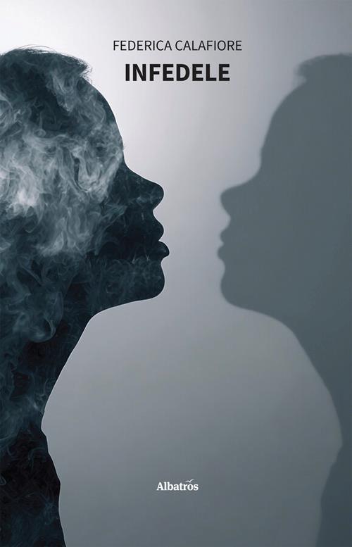 Infedele - Federica Calafiore - ebook