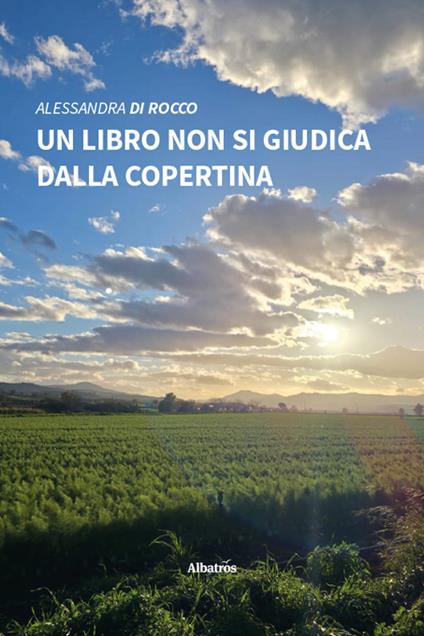 Un libro non si giudica dalla copertina - Alessandra Di Rocco - copertina